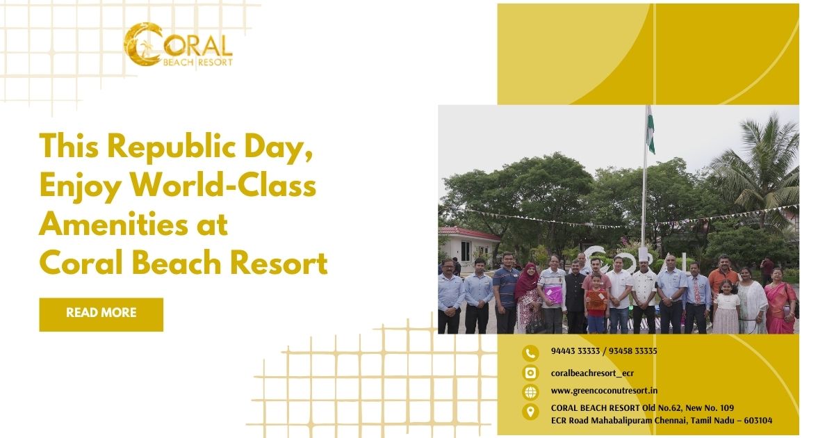 This Republic Day, Enjoy World-Class Amenities at Coral Beach Resort